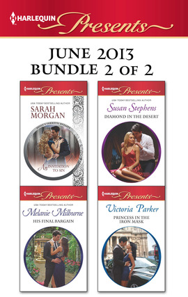 Title details for Harlequin Presents June 2013 - Bundle 2 of 2: An Invitation to Sin\His Final Bargain\Diamond in the Desert\Princess in the Iron Mask by Sarah Morgan - Wait list
